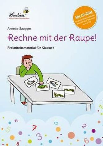 Rechne mit der Raupe!, m. CD-ROM