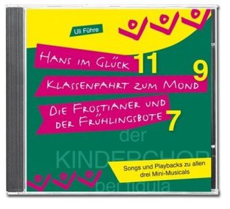 Kinderchor-CD zu drei Mini-Musicals (Songs & Playbacks), Audio-CD Kinderchor-CD zu drei Mini-Musicals (Songs & Playbacks), Audio-CD