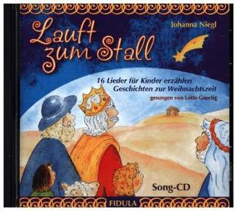 Lauft zum Stall - Song-CD, 1 Audio-CD Lauft zum Stall - Song-CD, 1 Audio-CD