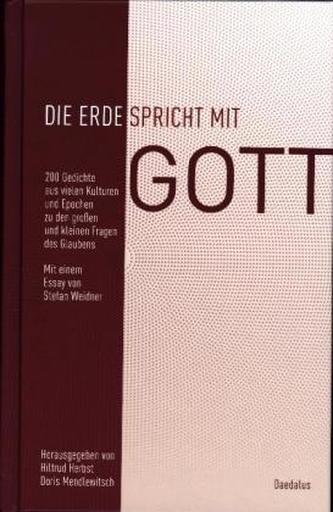 Die Erde spricht mit Gott