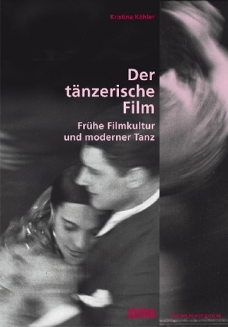 Der tänzerische Film.