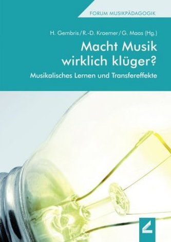 Macht Musik wirklich klüger? Macht Musik wirklich klüger?