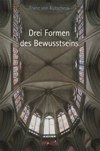 Drei Formen des Bewusstseins