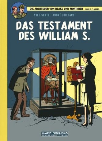 Die Abenteuer von Blake und Mortimer - Das Testament des William S. Die Abenteuer von Blake und Mortimer - Das Testament des William S.