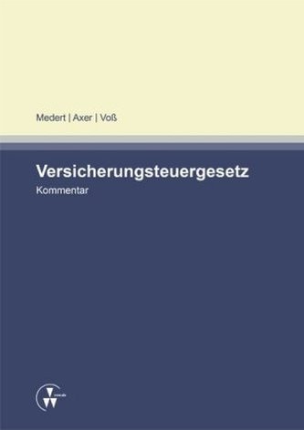 Versicherungsteuergesetz, Kommentar