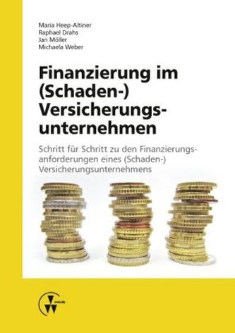 Finanzierung im (Schaden-) Versicherungsunternehmen