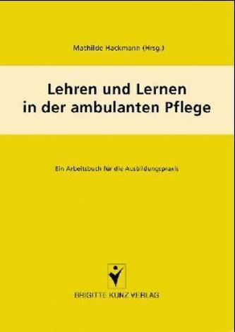 Lehren und Lernen in der ambulanten Pflege