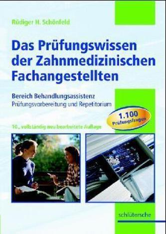 Das Prüfungswissen der Zahnmedizinischen Fachangestellten