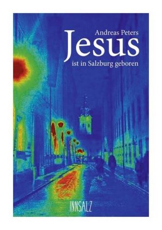 Jesus ist in Salzburg geboren