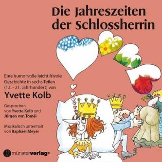 Die Jahreszeiten der Schlossherrin, 1 Audio-CD