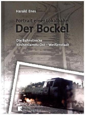 Der Bockel - Porträt einer Lokalbahn