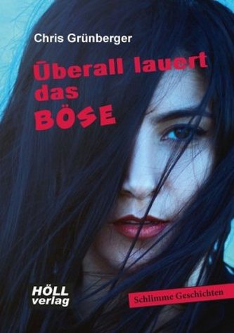 Überall lauert das Böse