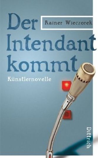 Der Intendant kommt Der Intendant kommt