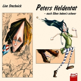 Peters Heldentat - auch Elben haben's schwer