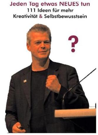 Jeden Tag etwas NEUES tun