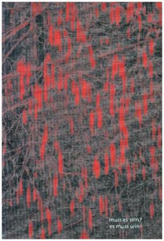 Muss es sein? Es muss sein!