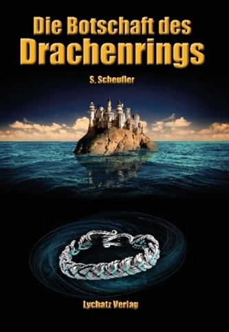 Die Botschaft des Drachenrings Die Botschaft des Drachenrings