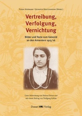 Vertreibung, Verfolgung, Vernichtung