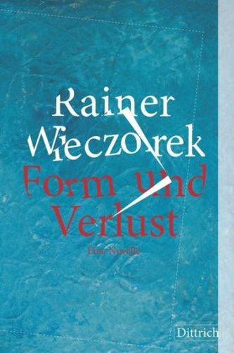 Form und Verlust Form und Verlust
