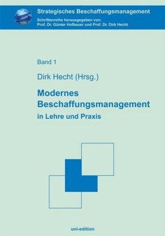 Modernes Beschaffungsmanagement in Lehre und Praxis