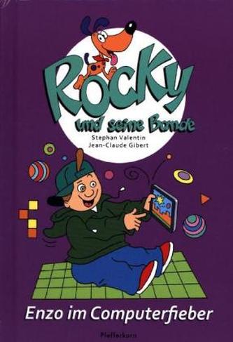 Rocky und seine Bande - Enzo im Computerfieber Rocky und seine Bande - Enzo im Computerfieber