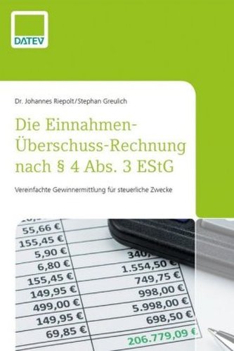 Die Einnahmen-Überschuss-Rechnung nach § 4 Abs. 3 EStG