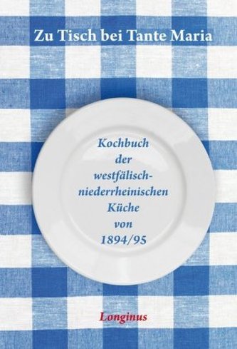 Zu Tisch bei Tante Maria