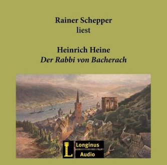 Der Rabbi von Bacherach, 2 Audio-CDs