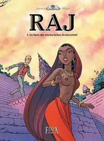 Raj - Im Bann der mörderischen Bruderschaft Raj - Im Bann der mörderischen Bruderschaft