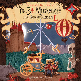 Die 3 1/2 Musketiere mit dem goldenen L, 4 Audio-CDs