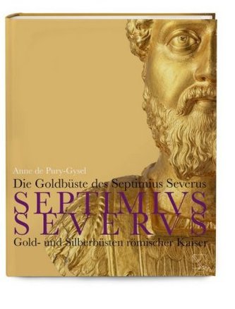 Die Goldbüste des Septimus Severus
