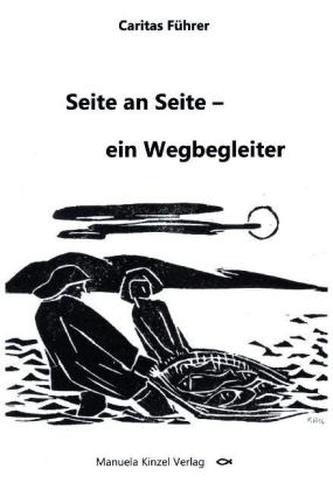 Seite an Seite - ein Wegbegleiter Seite an Seite - ein Wegbegleiter