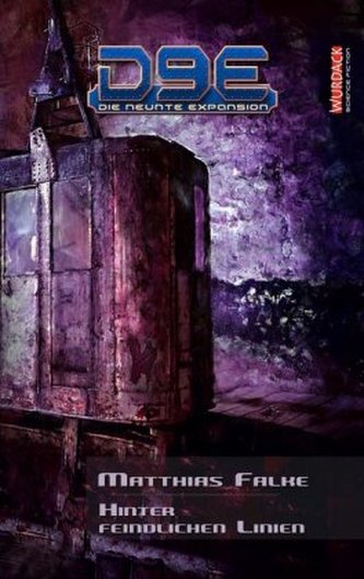 D9E - Die neunte Expansion, Hinter feindlichen Linien