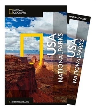 NATIONAL GEOGRAPHIC Traveler Reiseführer USA-Nationalparks mit Maxi-Faltkarte