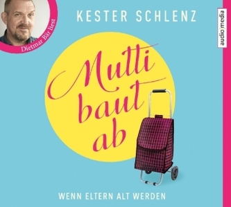 Mutti baut ab, 4 Audio-CDs Mutti baut ab, 4 Audio-CDs