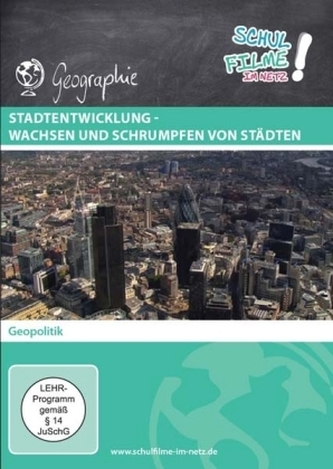 Stadtentwicklung - Wachsen und Schrumpfen von Städten, 1 DVD