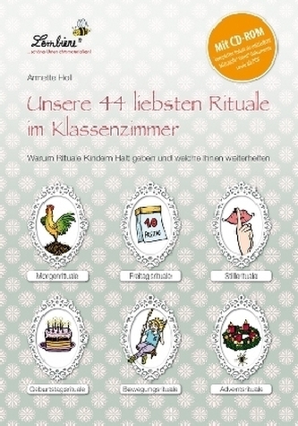 Unsere 44 liebsten Rituale im Klassenzimmer, m. CD-ROM
