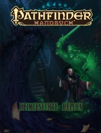 Pathfinder Chronicles, Heimgesuchte Helden