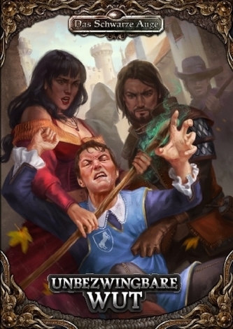Das Schwarze Auge, Unbezwingbare Wut