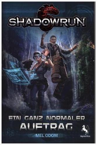 Shadowrun, Ein ganz normaler Auftrag