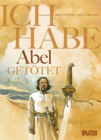 Ich habe Abel getötet. Bd.1