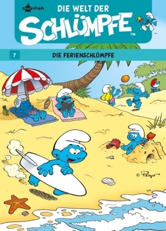Die Welt der Schlümpfe - Die Ferienschlümpfe. Bd.7 Die Welt der Schlümpfe - Die Ferienschlümpfe. Bd.7