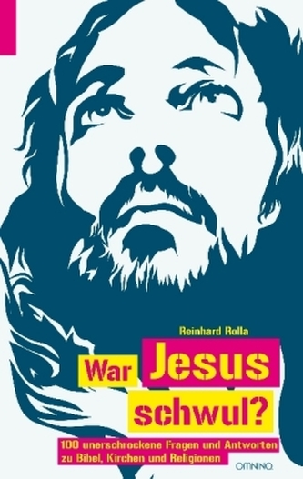 War Jesus schwul? War Jesus schwul?