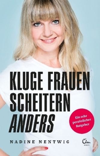 Kluge Frauen scheitern anders
