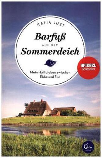 Barfuß auf dem Sommerdeich