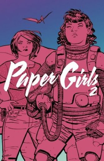 Paper Girls. Bd.2 Paper Girls. Bd.2