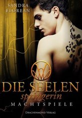 Die Seelenspringerin - Machtspiele