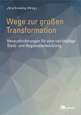 Wege zur großen Transformation Wege zur großen Transformation