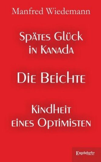 Spätes Glück in Kanada Spätes Glück in Kanada