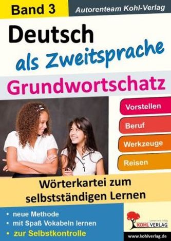 Deutsch als Zweitsprache - Grundwortschatz. Bd.3